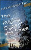 The Raging Signs of the Times (eBook, ePUB)
