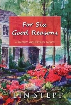 For Six Good Reasons (eBook, ePUB) - Stepp, Lin