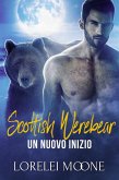 Scottish Werebear: Un Nuovo Inizio (Scottish Werebears Saga, #4) (eBook, ePUB)