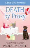 Death by Proxy (A DIY Diva Mystery, #3) (eBook, ePUB)