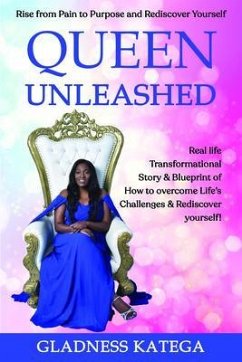 Queen Unleashed (eBook, ePUB) - Katega, Gladness