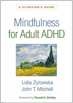Mindfulness for Adult ADHD (eBook, ePUB) - Zylowska, Lidia; Mitchell, John T.