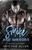 Smoke and Mirrors (Demented Sons MC Texas, #3) (eBook, ePUB)