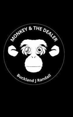 The Monkey and the Dealer (eBook, ePUB) - Randall, Buckland J