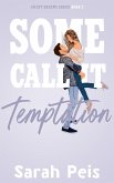 Some Call It Temptation (Sweet Dreams, #2) (eBook, ePUB)