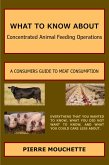 What To Know About Concentrated Animal Feeding Operations (eBook, ePUB)