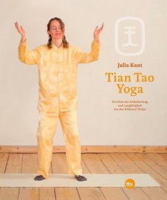 Tian Tao Yoga (eBook, ePUB) - Kant, Julia