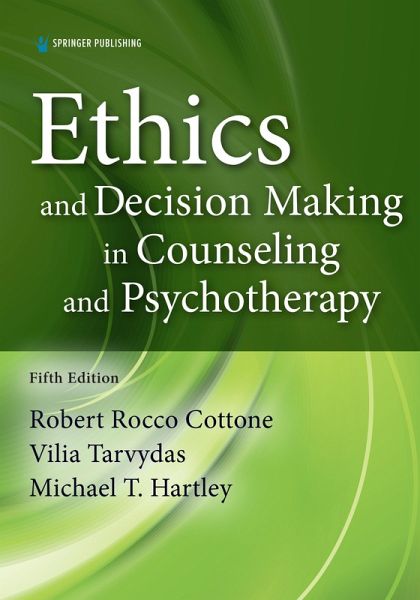 Ethics and Decision Making in Counseling and Psychotherapy, Fifth Edition (eBook, ePUB)