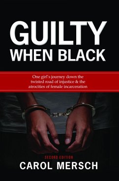 Guilty When Black (eBook, ePUB) - Mersch, Carol