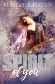 The Spirit of You (eBook, ePUB)