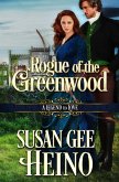 Rogue of the Greenwood (A Legend to Love) (eBook, ePUB)