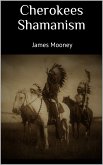 Cherokees Shamanism (eBook, ePUB)