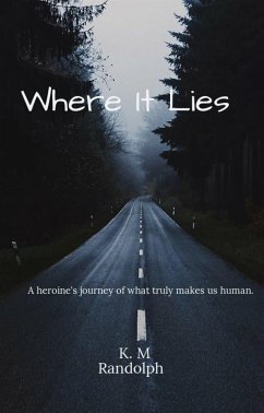 Where It Lies (eBook, ePUB) - Randolph, Kaylie