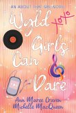 Wyld Girls Can Dare (About That Girl, #5) (eBook, ePUB)