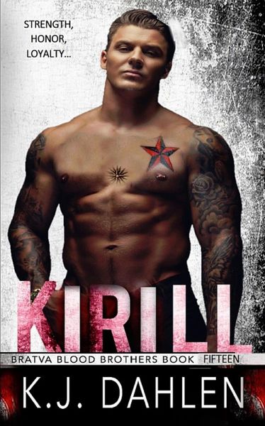 Kirill (Bratva Blood Brothers, #15) (eBook, ePUB)