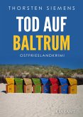 Tod auf Baltrum. Ostfrieslandkrimi (eBook, ePUB)