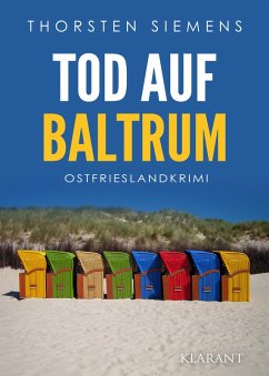 Tod auf Baltrum. Ostfrieslandkrimi (eBook, ePUB) - Siemens, Thorsten