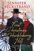 First Christmas on Huckleberry Hill (eBook, ePUB)