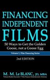 FINANCING INDEPENDENT FILMS, 2nd Edition (eBook, ePUB)