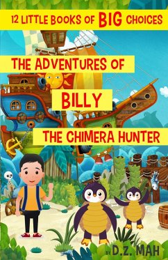 The Adventures of Billy the Chimera Hunter (eBook, ePUB) - Mah, D. Z.