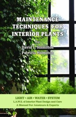 Maintenance Techniques for Interior Plants (eBook, ePUB) - Hamilton, David