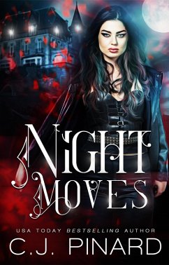 Night Moves (A Vampire Romance) (eBook, ePUB) - Pinard, C. J.
