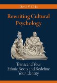 Rewriting Cultural Psychology (eBook, ePUB)
