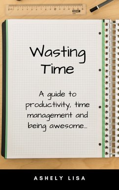 Wasting Time (eBook, ePUB) - Lisa, Ashley