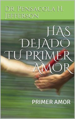 Cover Has dejado tu Primer Amor (eBook, ePUB)