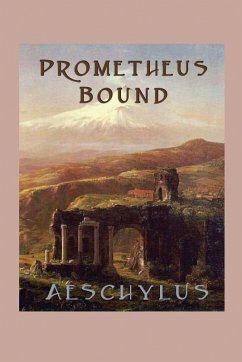 Prometheus Bound (eBook, ePUB) - Aeschylus