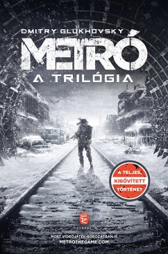 Metró - A trilógia (eBook, ePUB) - Glukhovsky, Dmitry