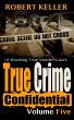 True Crime Confidential Volume 5... - Bild 1
