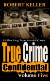 True Crime Confidential Volume 5 (eBook, ePUB)