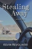 Stealing Away (eBook, ePUB)