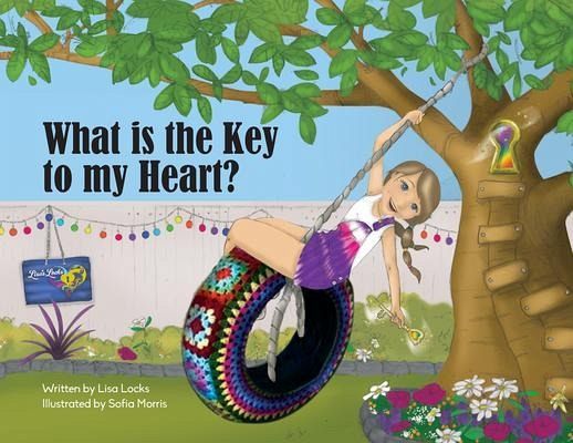 What is the Key to My Heart? (eBook, ePUB) What is the Key to My Heart? (eBook, ePUB)