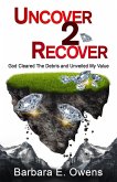 Uncover 2 Recover (eBook, ePUB)