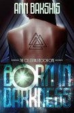 Born In Darkess (The Celestials, #1) (eBook, ePUB)