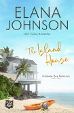 The Island House (Getaway Bay® Romance, #1) (eBook, ePUB)