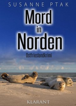 Mord in Norden. Ostfrieslandkrimi (eBook, ePUB) - Ptak, Susanne