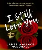 I Still Love You (eBook, ePUB)