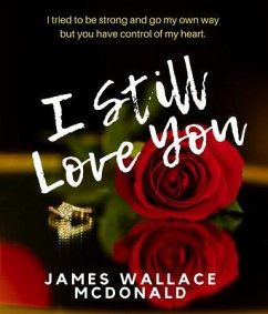 I Still Love You (eBook, ePUB) - Mcdonald, James