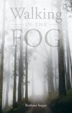 Walking in the FOG (eBook, ePUB) Walking in the FOG (eBook, ePUB)