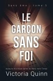 Le garçon sans foi (Sans âme, #5) (eBook, ePUB)