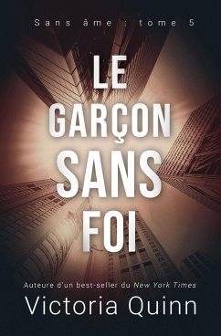 Cover Le garçon sans foi (Sans âme, #5) (eBook, ePUB)