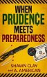 When Prudence Meets Preparedness... - Bild 1