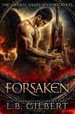 Forsaken: A Cursed Angel Novel (Charmed Legacy, #1) (eBook, ePUB)