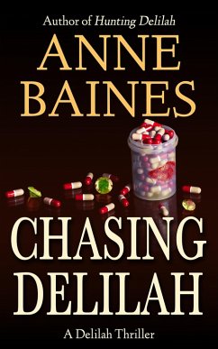 Chasing Delilah (Delilah Thrillers, #2) (eBook, ePUB) - Baines, Anne