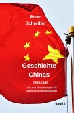 Geschichte Chinas (1839-1949) Von den Opiumkriegen bis zum Sieg der Kommunisten (eBook, ePUB)