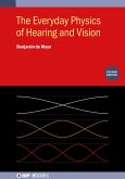 The Everyday Physics of Hearing and Vision (Second Edition) (eBook, ePUB)