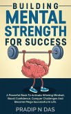 Building Mental Strength For Success (eBook, ePUB)